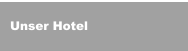 Unser Hotel